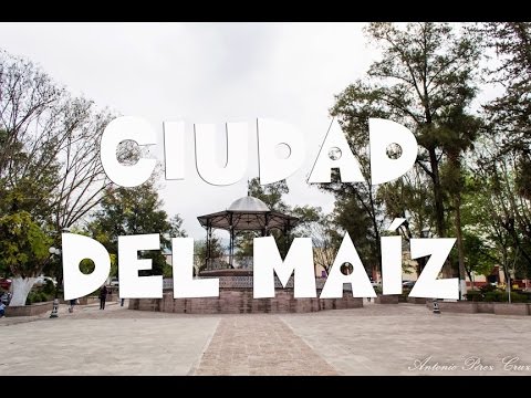 ciudad del maiz san luis potosi