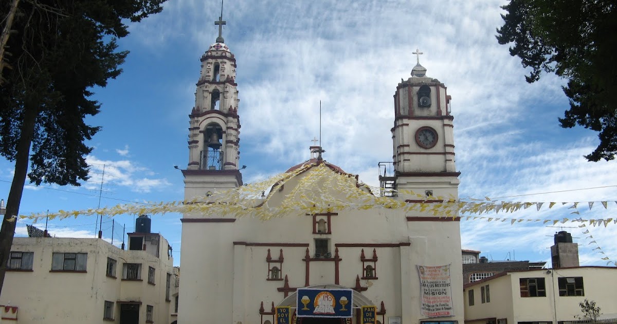 parroquia san luis rey de francia zinacantepec