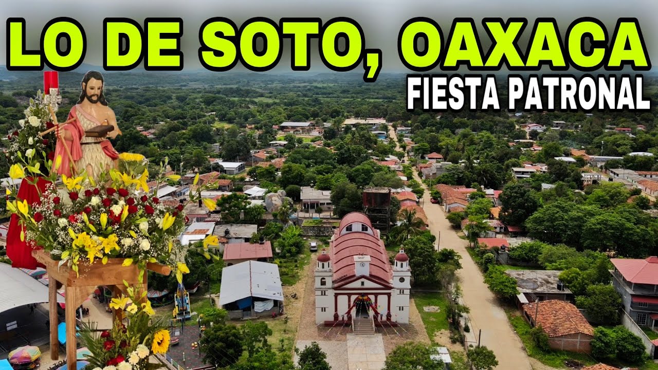 san juan bautista lo de soto oaxaca