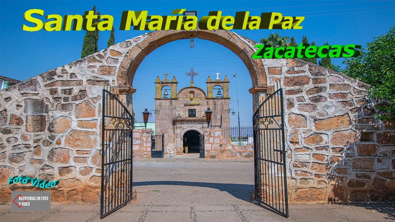 santa maria de la paz zacatecas